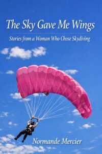 sky gave me wings - woman who chose skydiving